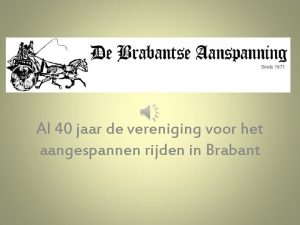 Al 40 jaar de vereniging voor het aangespannen