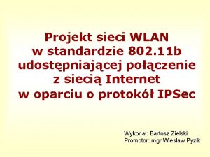 Projekt sieci WLAN w standardzie 802 11 b