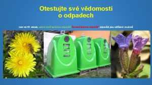 Otestujte sv vdomosti o odpadech test m 30