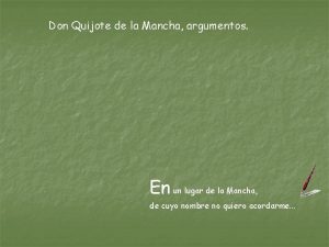 Don quijote de la mancha argumento