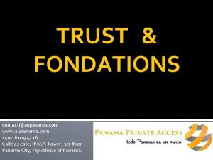 TRUST FONDATIONS contactaupanama com www aupanama com 507