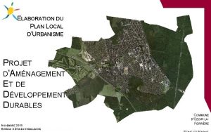 ELABORATION DU PLAN LOCAL DURBANISME PROJET DAMNAGEMENT ET