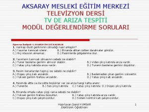 AKSARAY MESLEK ETM MERKEZ TELEVZYON DERS TV DE