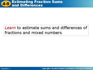 Estimate fraction sums and differences