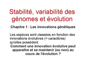 Stabilit variabilit des gnomes et volution Chapitre 1