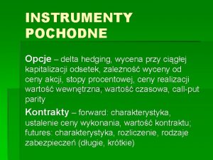 Instrumenty pochodne opcje