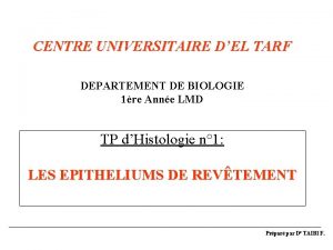 CENTRE UNIVERSITAIRE DEL TARF DEPARTEMENT DE BIOLOGIE 1re