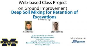 Webbased Class Project on Ground Improvement Deep Soil