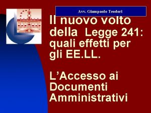 Avv Giampaolo Teodori Il nuovo volto della Legge