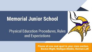 Memorial Junior School Physical Education Procedures Rules and