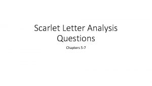 Scarlet Letter Analysis Questions Chapters 5 7 Chapter