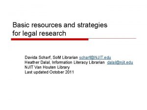 Basic resources and strategies for legal research Davida