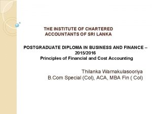 THE INSTITUTE OF CHARTERED ACCOUNTANTS OF SRI LANKA