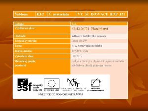 ablona III2 materilu VY32INOVACEHOP121 Ronk Vzdlvac obor 3