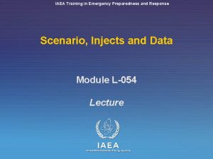 IAEA Training in Emergency Preparedness and Response Scenario