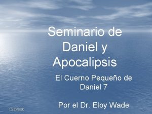 Seminario de Daniel y Apocalipsis El Cuerno Pequeo