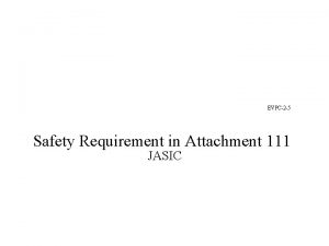 EVPC2 5 Safety Requirement in Attachment 111 JASIC