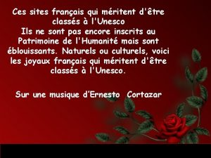 Ces sites franais qui mritent dtre classs lUnesco