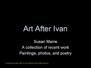 Art After Ivan Susan Mains A collection of