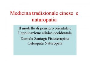 Medicina tradizionale cinese e naturopatia Il modello di