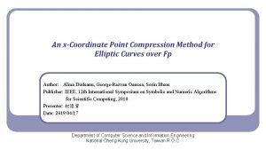 An xCoordinate Point Compression Method for Elliptic Curves