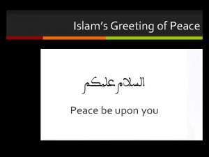 Islams Greeting of Peace Islams Jihad against ISIS