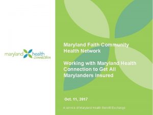 Maryland Faith Community Health Network Working with Maryland