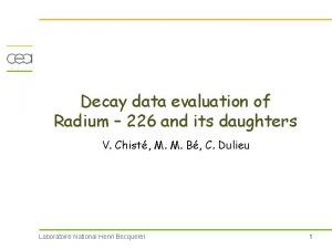 Decay data evaluation of Radium 226 and its