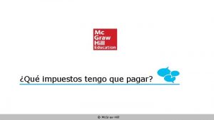 Qu impuestos tengo que pagar Mc GrawHill Obligaciones