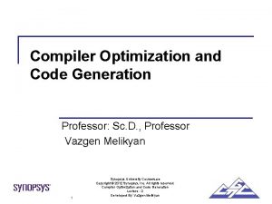 Compiler Optimization and Code Generation Professor Sc D Compiler Optimization and Code Generation Professor Sc D