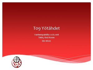 T 09 Ythdet Vanhempainilta 21 8 2018 Tekis