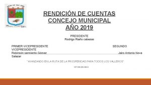 RENDICIN DE CUENTAS CONCEJO MUNICIPAL AO 2019 PRESIDENTE