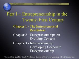 Twenty first century trends in entrepreneurship