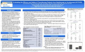 Evaluating the Efficacy and Safety of Transitioning Patients