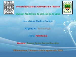 Universidad Jurez Autnoma de Tabasco Divisin Acadmica de