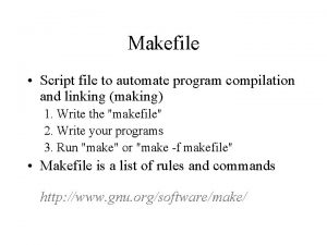 Makefile Script file to automate program compilation and