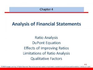 Chapter 4 Analysis of Financial Statements Ratio Analysis