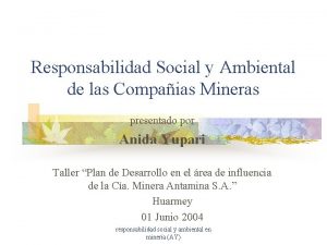 Responsabilidad Social y Ambiental de las Compaias Mineras