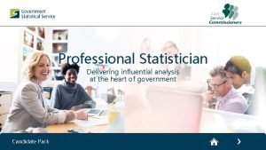 Professional Statistician Delivering influential analysis at the heart