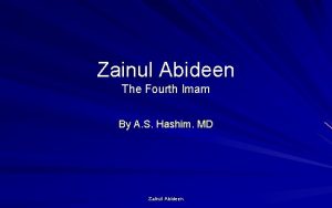 Zainul Abideen The Fourth Imam By A S