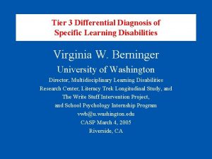 Differential diagnosis of learning disabilities