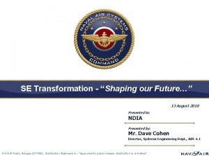 SE Transformation Shaping our Future 13 August 2018