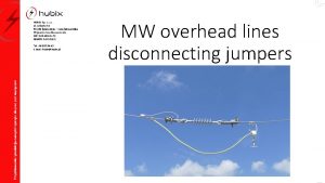 MW overhead lines disconnecting jumpers disconnecting jumperhow its