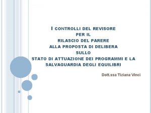 I CONTROLLI DEL REVISORE PER IL RILASCIO DEL