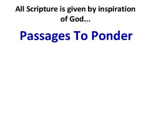 All scripture is given by inspiration of god meaning
