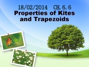 18022014 CH 6 6 Properties of Kites and