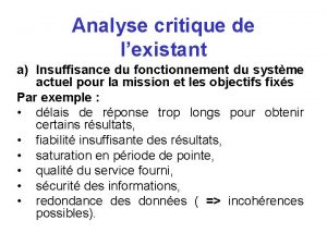 Analyse critique de lexistant a Insuffisance du fonctionnement