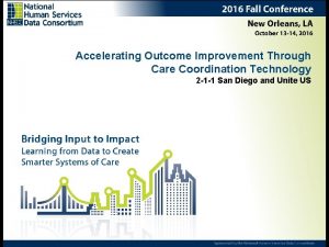 Accelerating Outcome Improvement Through Care Coordination Technology 2