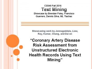 CS 548 Fall 2016 Text Mining Showcase by