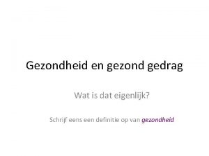 Wat is gezond gedrag